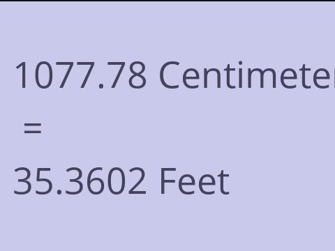 1077.78 CM TO FEET