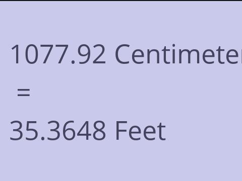 1077.92 CM TO FEET