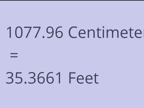 1077.96 CM TO FEET