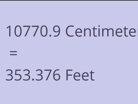 10770.9 CM TO FEET