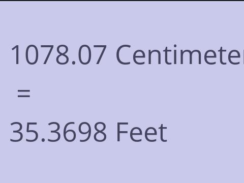 1078.07 CM TO FEET