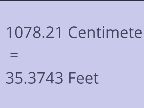 1078.21 CM TO FEET