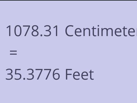 1078.31 CM TO FEET