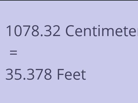 1078.32 CM TO FEET