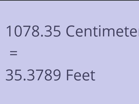 1078.35 CM TO FEET