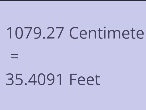 1079.27 CM TO FEET