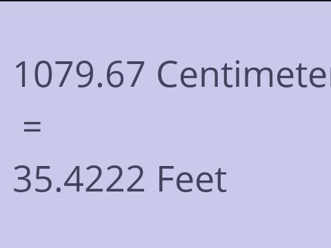 1079.67 CM TO FEET