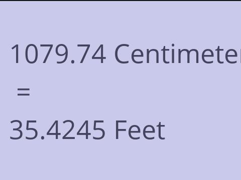 1079.74 CM TO FEET