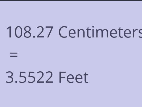 108.27 CM TO FEET