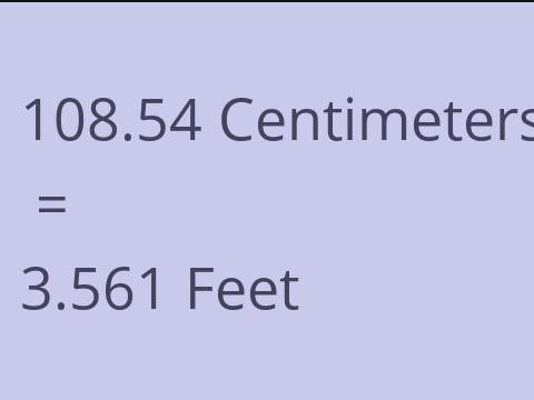 108.54 CM TO FEET