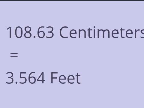 108.63 CM TO FEET