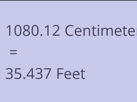 1080.12 CM TO FEET