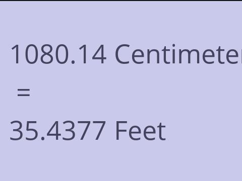 1080.14 CM TO FEET