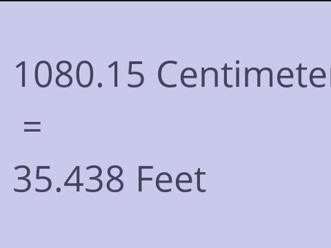 1080.15 CM TO FEET