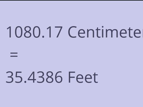 1080.17 CM TO FEET