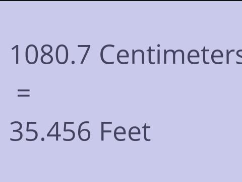 1080.7 CM TO FEET