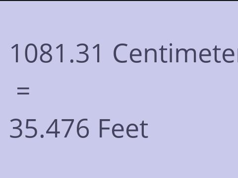 1081.31 CM TO FEET