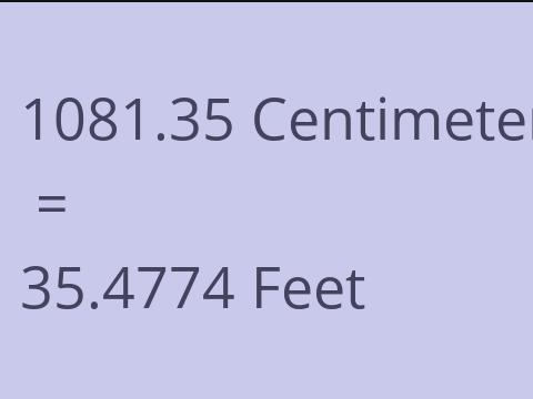 1081.35 CM TO FEET