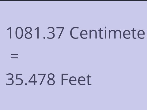 1081.37 CM TO FEET