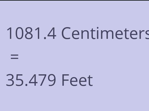 1081.4 CM TO FEET