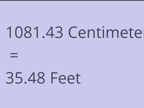 1081.43 CM TO FEET