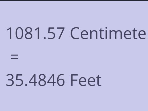 1081.57 CM TO FEET