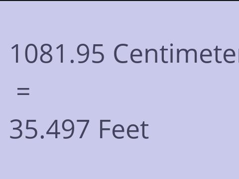 1081.95 CM TO FEET