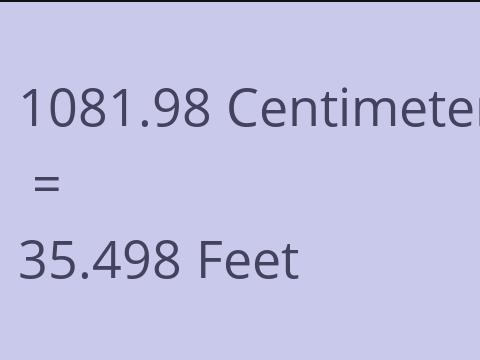 1081.98 CM TO FEET