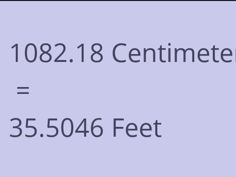 1082.18 CM TO FEET