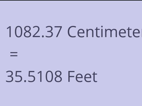 1082.37 CM TO FEET