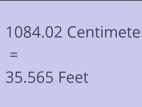 1084.02 CM TO FEET