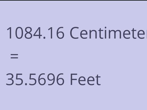 1084.16 CM TO FEET