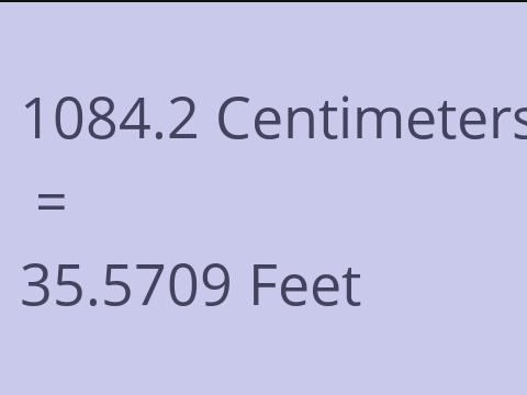 1084.2 CM TO FEET