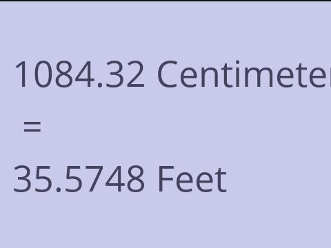 1084.32 CM TO FEET