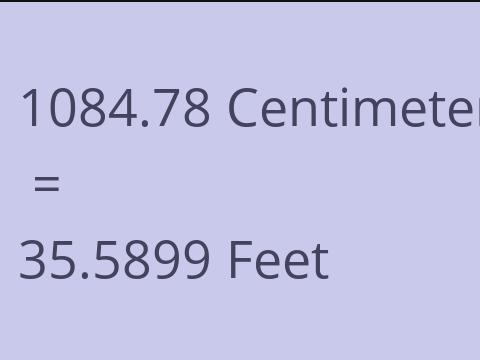 1084.78 CM TO FEET