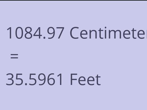 1084.97 CM TO FEET