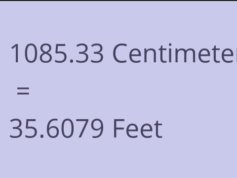 1085.33 CM TO FEET