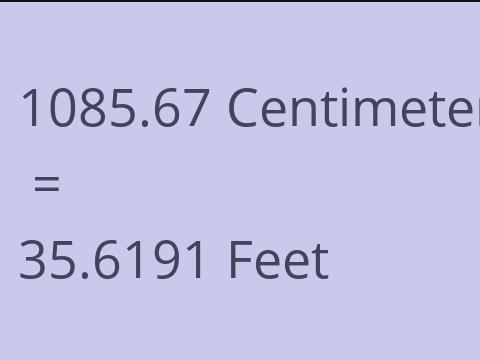 1085.67 CM TO FEET