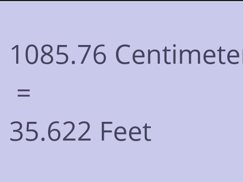 1085.76 CM TO FEET