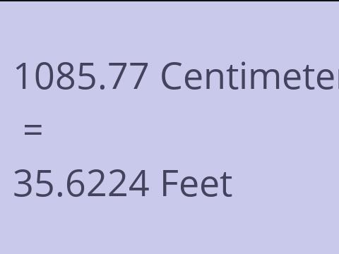 1085.77 CM TO FEET