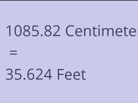 1085.82 CM TO FEET