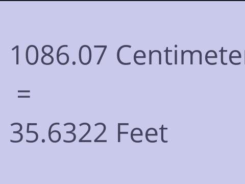 1086.07 CM TO FEET