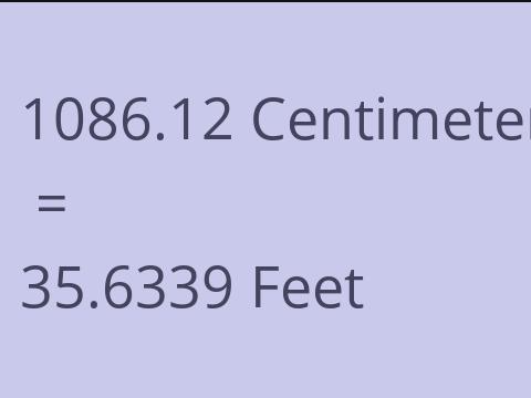 1086.12 CM TO FEET