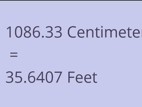 1086.33 CM TO FEET