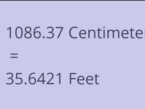 1086.37 CM TO FEET