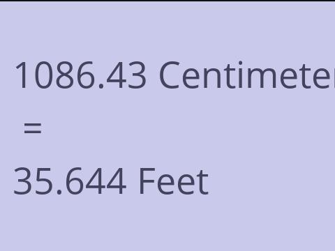 1086.43 CM TO FEET