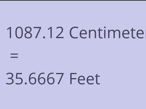 1087.12 CM TO FEET