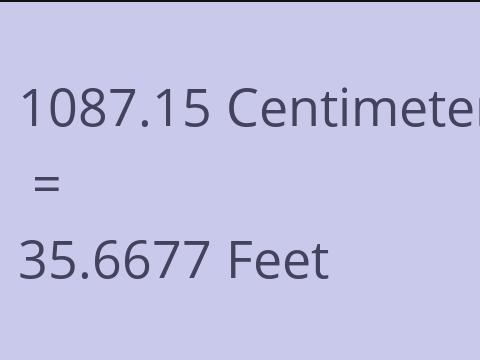 1087.15 CM TO FEET