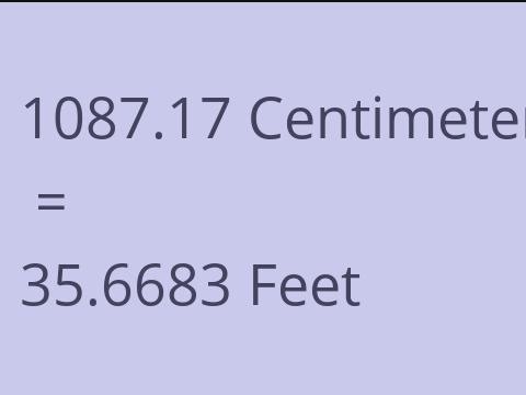 1087.17 CM TO FEET