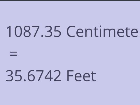 1087.35 CM TO FEET